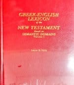 Greek-English Lexicon of the New Testament Based on Semantic Domains ( 2 volume set ) by Loyw & Nida