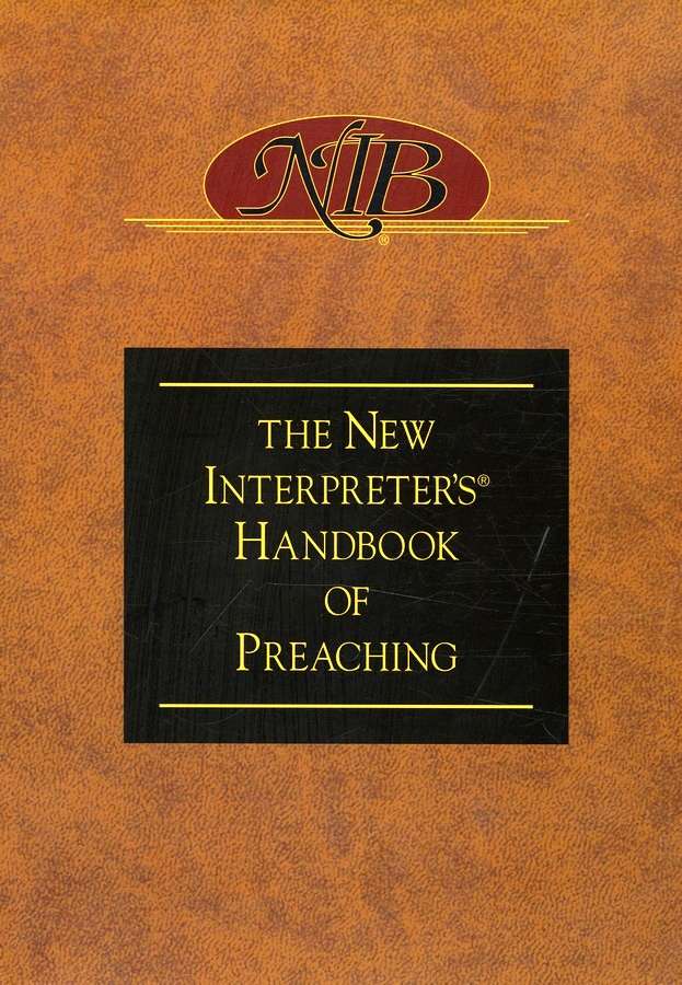 NIB: The New Interpreter's Handbook Of Preaching (ISBN:9780687055562 ...