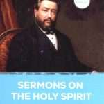 Sermons On The Holy Spirit: by- Charles H Spurgeon (ISBN:9789348534316)