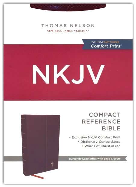 NKJV Compact Reference Bible: Burgundy Leathersoft With Snap