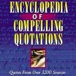 An Encyclopedia of Compelling Quotations: by- R. Daniel Watkins (ISBN:9781565636453) (S-6)
