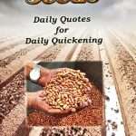 Bible Seeds: Daily Quotes For Daily Quickening: by- R. Stanley
