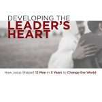 Developing The Leader's Heart - How Jesus Shaped 12 Men in 3 Years To Change The World: by- Dr. Bill Lawrence (ISBN:978195202509)