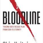 Bloodline- Tracing God's Rescue Plan From Eden To Eternity: by- (ISBN:9780736971935)