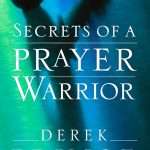 Secrets of  Prayer Warrior: by- Derek Prince (ISBN:9780800794651) (S-6)