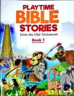Playtime Bible Stories From The Old Testament For Kids