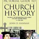 The Kregel Pictorial Guide To Church History Vol-4: by- John D. Hannah (ISBN:9780825427855) (S-6)