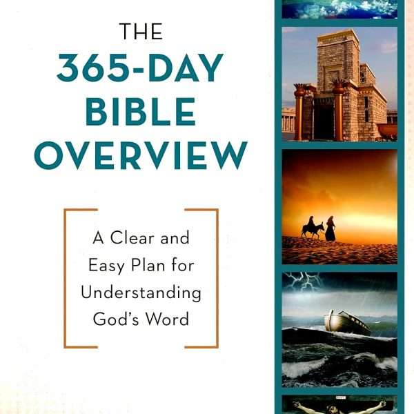 The 365-Day Bible Overview - A Clear and Easy Plan For Understanding God's Word: by- George W. Knight (ISBN:9781636097855) (D)