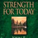 Strength For Today - Daily Readings For A Deeper Faith: by- John MacArthur (ISBN:9781581344073) (S-6)