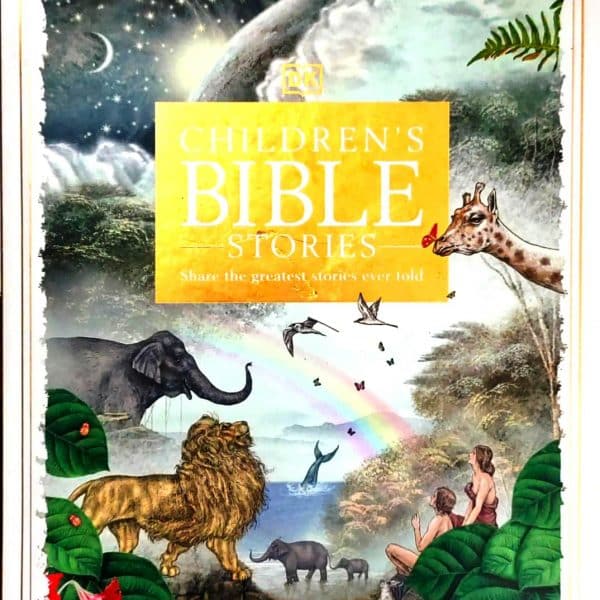 Children's Bible Stories: Share The Greatest Stories Ever Told (Hard Bound)