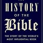 A History of The Bible: by- John Barton (ISBN:9780525428770) (S-6)