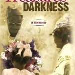Treasures In Darkness - A Memoir: by- Yolanda Nokuri Hegngi (ISBN:9781616381899) (S)