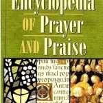 Encyclopedia of Prayer And Praise: by- Mark Walter (ISBN:9781565632806) (S-6)
