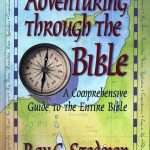 Adventure Through The Bible: by- Ray C. Stedman (ISBN:9780929239989) (S-6)