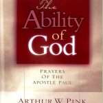 The Ability of God: by- A. W. Pink (ISBN:9780802465733) (S-6)