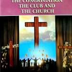 The Congregation The Club And The Church: by- Santhosh Poonen (Zac Poonen) (ISBN:9788193680537)
