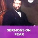 Sermons On Fear: by- Charles H Spurgeon (ISBN:9789348534316)