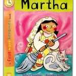 A First Word Heroes Book – Martha: by- Julie Clayden & Angela Joliffe (ISBN:9781914966064)