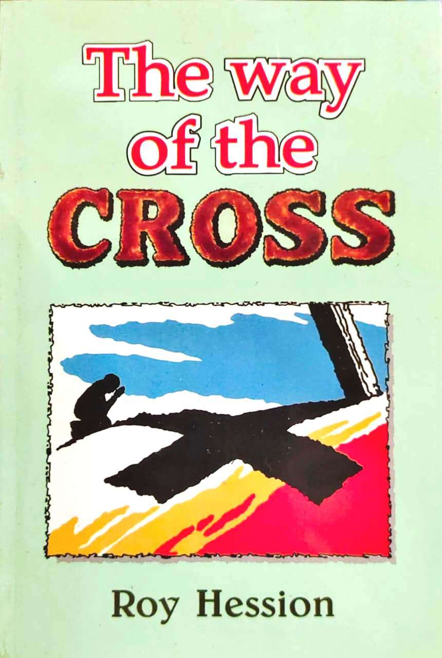 a77ed7f6-a2cc-4334-86c1-3b0d8a65b900 The Way of the Cross: by- Roy Hession (ELS-103) - Image 1