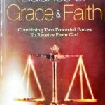 Living in the Balance of Grace & Faith by-Andrew Wommack