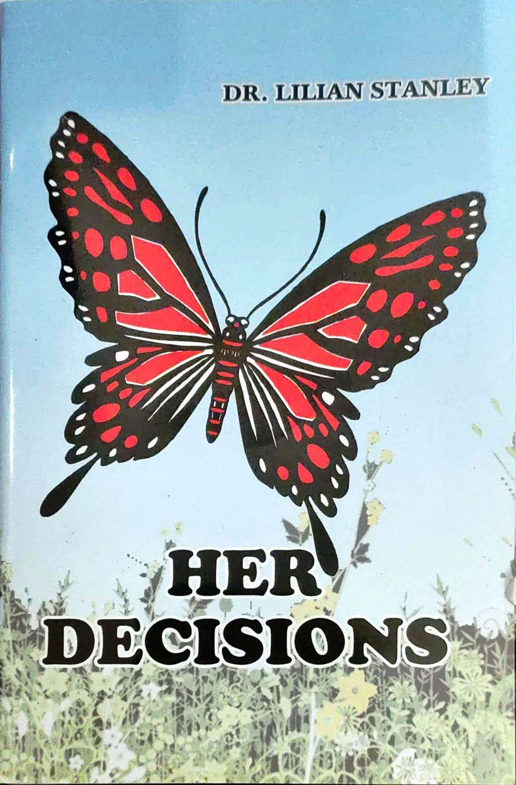 Her Decisions by Dr. Lilian Stanley